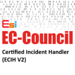 دورة EC-Council معالج الحوادث المعتمد ECIH V2